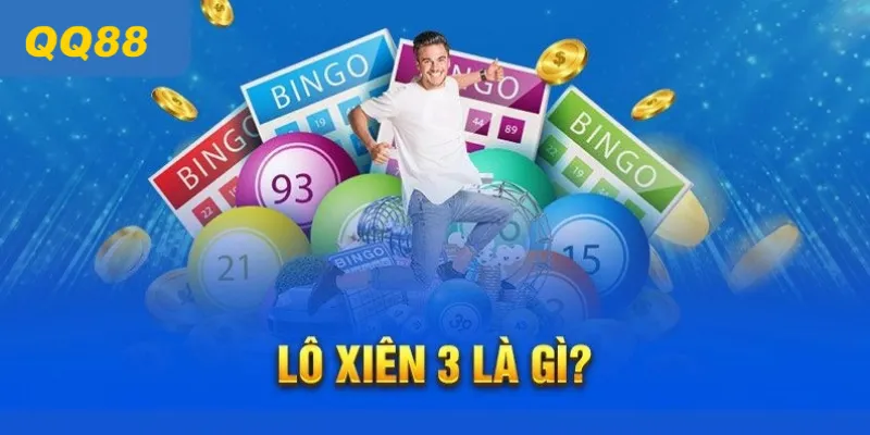 Tìm hiểu chi tiết lô xiên 3