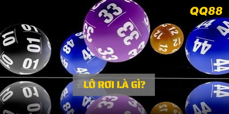 Tìm hiểu về lô rơi